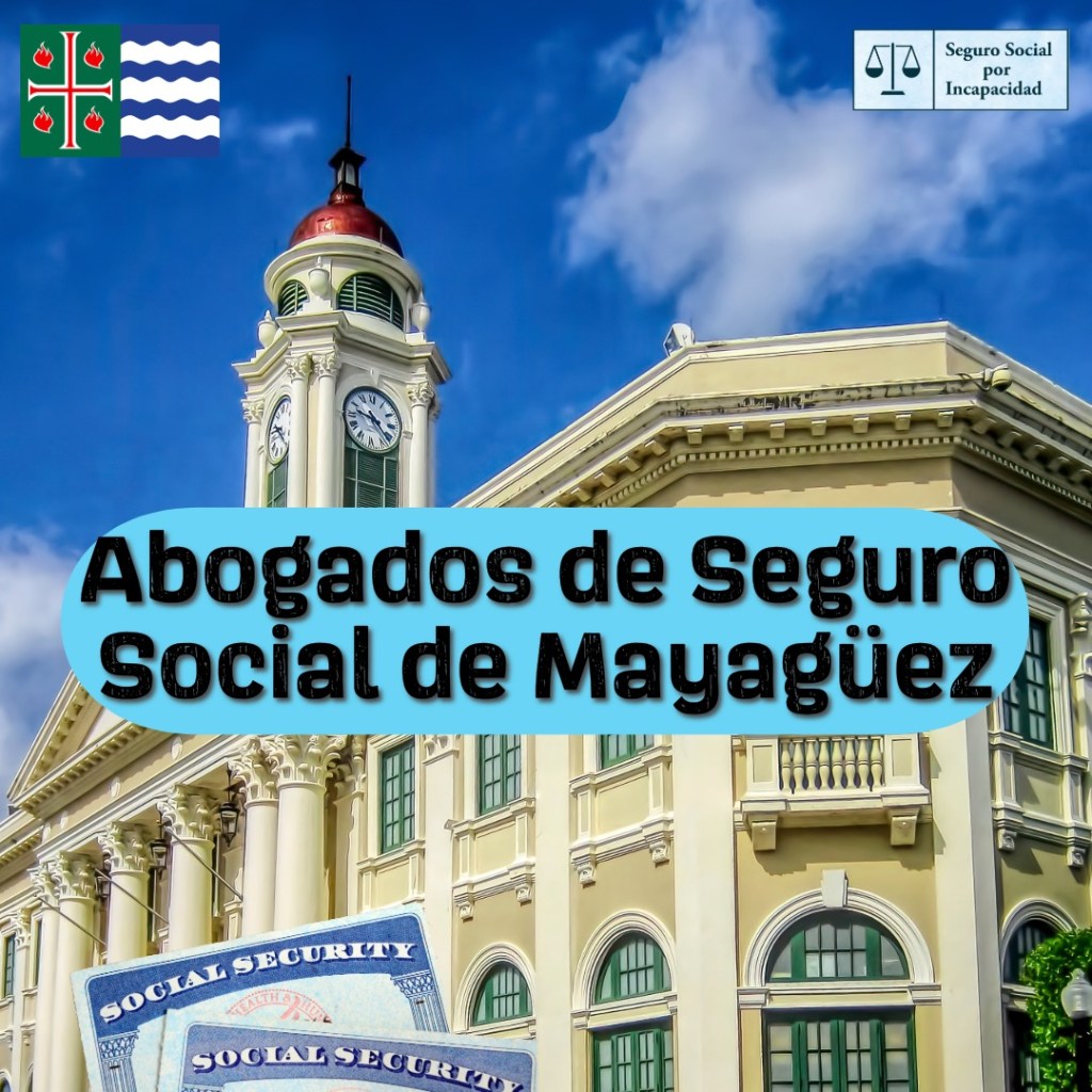 Abogado de Seguro Social de Mayagüez